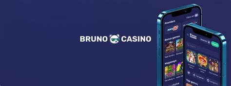 Bruno casino apostas
